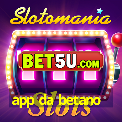 app da betano